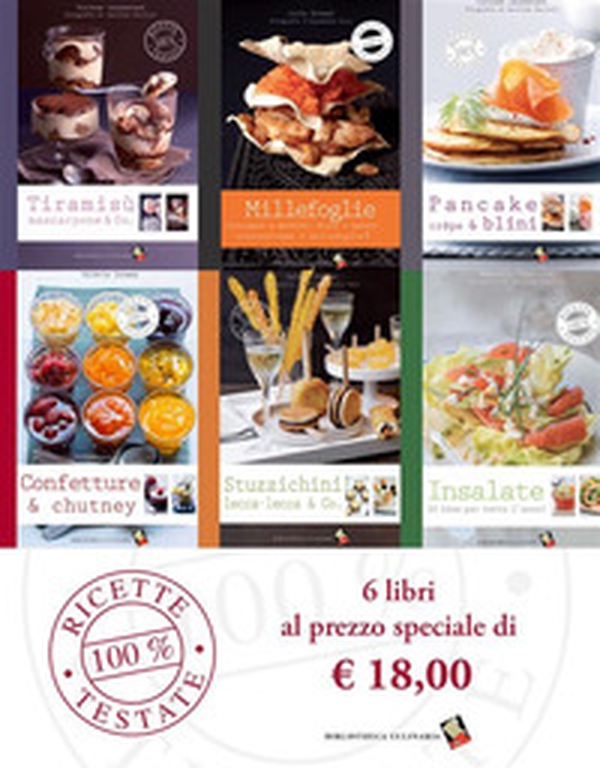 Ricette 100% testate. Tiramisù mascarpone & Co-Pancake, crepes & blini-Insalate 30 idee per tutto l'anno-Millefoglie, croccanti e morbidi, dolci o salati-Stuzzichini, lecca-lecca & Co-Confetture & chutney - Librerie.coop Ricette 100% testate. Tiramisù mascarpone & Co-Pancake, crepes & blini-Insalate 30 idee per tutto l'anno-Millefoglie, croccanti e morbidi, dolci o salati-Stuzzichini, lecca-lecca & Co-Confetture & chutney - Librerie.coop