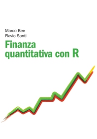 Finanza quantitativa con R - Librerie.coop Finanza quantitativa con R - Librerie.coop