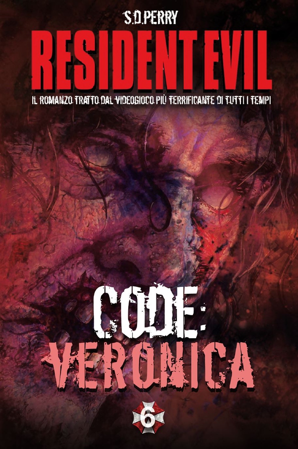 Resident Evil - Book 6 - Code: Veronica - Librerie.coop Resident Evil - Book 6 - Code: Veronica - Librerie.coop
