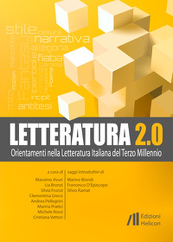 Letteratura 2.0. Orientamenti nella letteratura italiana del terzo millennio - Librerie.coop Letteratura 2.0. Orientamenti nella letteratura italiana del terzo millennio - Librerie.coop