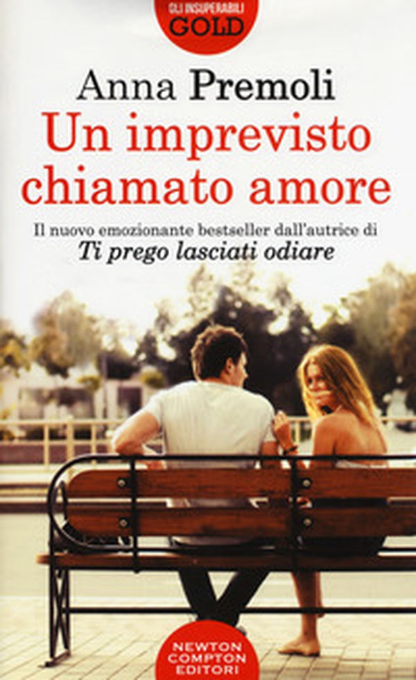 Un imprevisto chiamato amore - Librerie.coop Un imprevisto chiamato amore - Librerie.coop