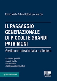 Il passaggio generazionale di piccoli e grandi patrimoni - Librerie.coop Il passaggio generazionale di piccoli e grandi patrimoni - Librerie.coop