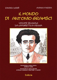 Il mondo di Antonio Gramsci. Ediz. italiana, sarda e inglese - Vol. 2 - Librerie.coop