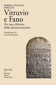 Vitruvio e Fano. Per una rilettura della documentazione - Librerie.coop