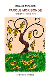 Parole moribonde-Paröl ch'al j'è drì a murì - Librerie.coop Parole moribonde-Paröl ch'al j'è drì a murì - Librerie.coop