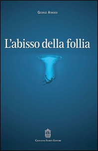 L'abisso della follia - Librerie.coop