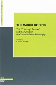 The march of mind. The «Edinburg review» and the criticism to common-sense philosophy - Librerie.coop