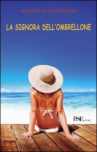 La signora dell'ombrellone - Librerie.coop