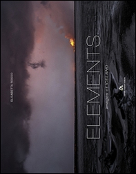 Elements. Images of Iceland. Ediz. a colori. Ediz. italiana e inglese - Librerie.coop