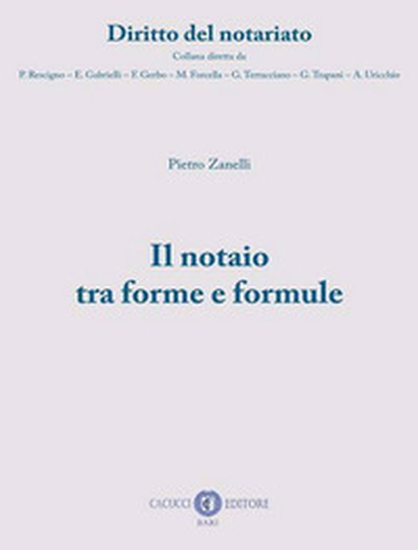 Il notaio tra forme e formule - Librerie.coop Il notaio tra forme e formule - Librerie.coop