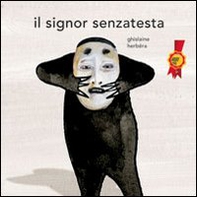 Il signor Senzatesta - Librerie.coop