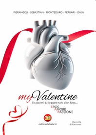 myValentine. Eros, amore, passione - Librerie.coop