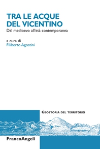 Tra le acque del Vicentino - Librerie.coop Tra le acque del Vicentino - Librerie.coop