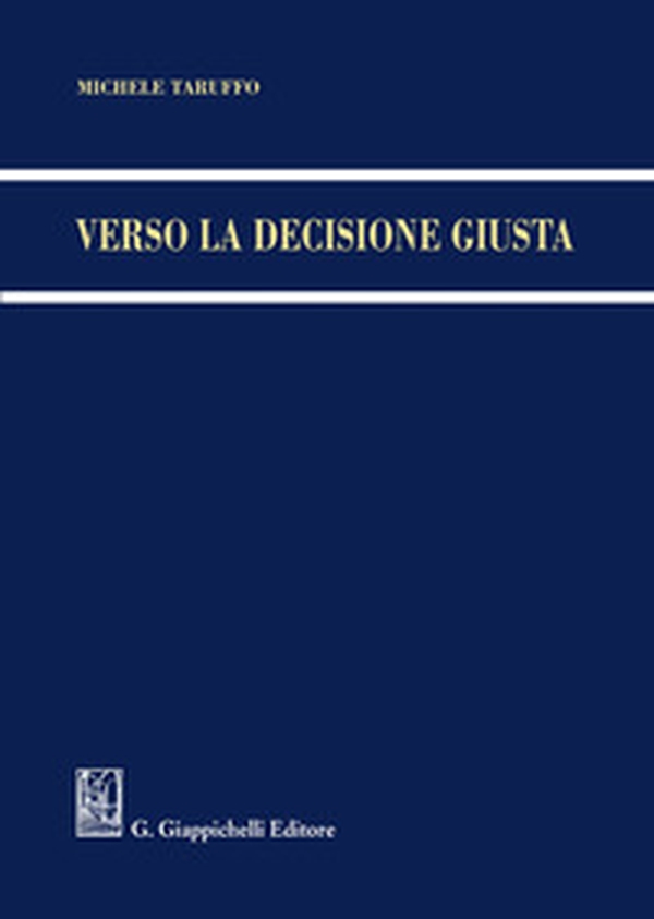 Verso la decisione giusta - Librerie.coop Verso la decisione giusta - Librerie.coop
