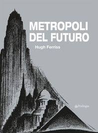 Metropoli del futuro - Librerie.coop