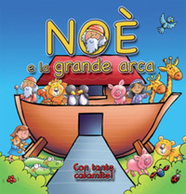 Noè e la grande arca. Con magneti - Librerie.coop Noè e la grande arca. Con magneti - Librerie.coop