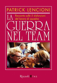 La guerra nel team - Librerie.coop La guerra nel team - Librerie.coop