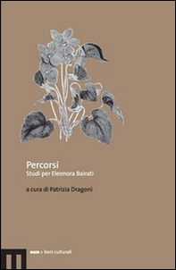 Percorsi. Studi per Eleonora Bairati - Librerie.coop