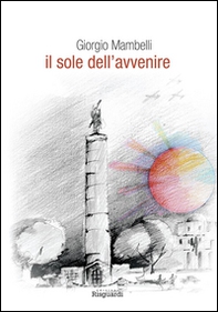 Il sole dell'avvenire - Librerie.coop