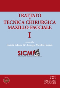 Trattato di tecnica chirugica maxillo-facciale - Librerie.coop
