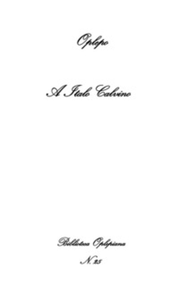 A Italo Calvino - Librerie.coop A Italo Calvino - Librerie.coop