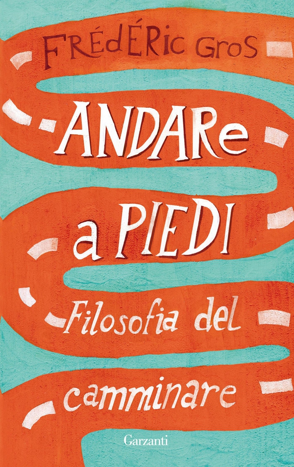 Andare a piedi - Librerie.coop Andare a piedi - Librerie.coop