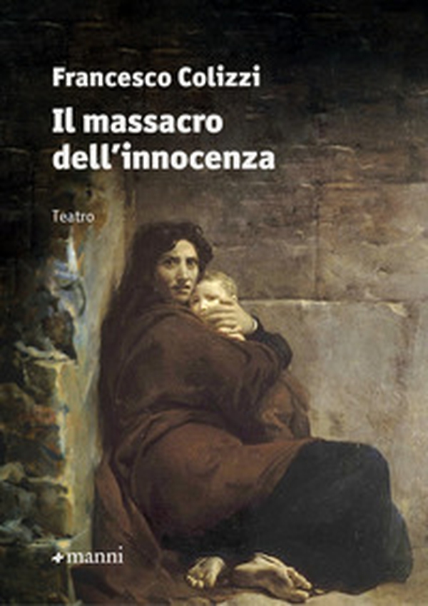 Il massacro delll'innocenza - Librerie.coop Il massacro delll'innocenza - Librerie.coop