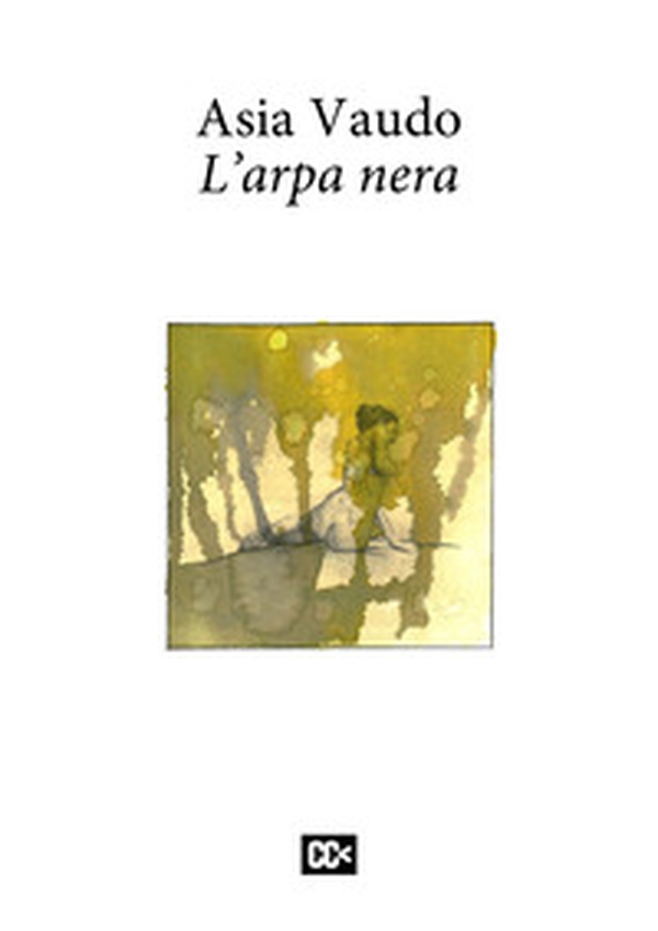 L'arpa nera - Librerie.coop L'arpa nera - Librerie.coop
