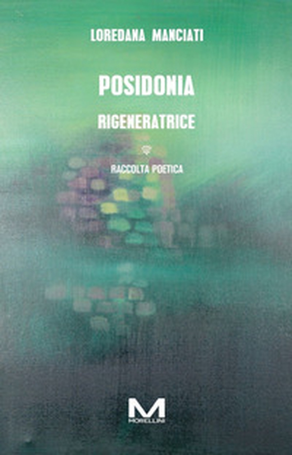 Posidonia rigeneratrice - Librerie.coop Posidonia rigeneratrice - Librerie.coop