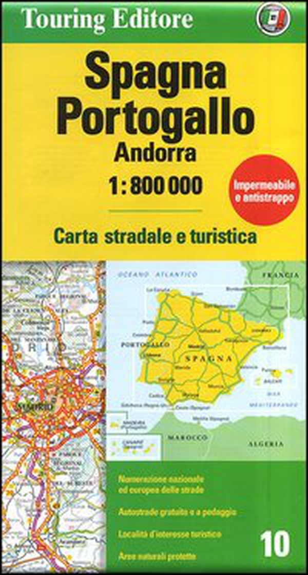 Spagna, Portogallo, Andorra 1:800.000 - Librerie.coop Spagna, Portogallo, Andorra 1:800.000 - Librerie.coop