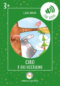 Ciro e gli uccellini - Librerie.coop