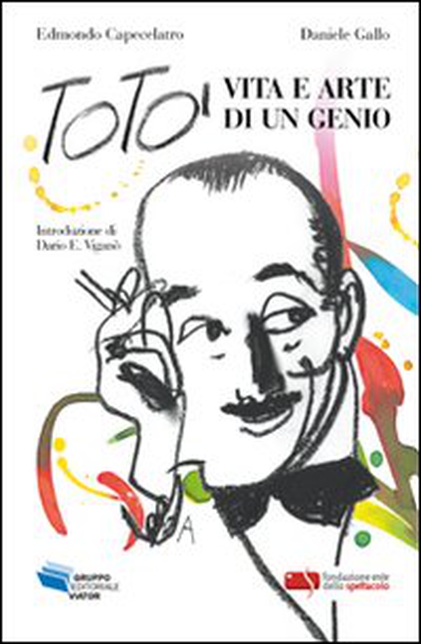 Totò. Vita e arte di un genio - Librerie.coop Totò. Vita e arte di un genio - Librerie.coop