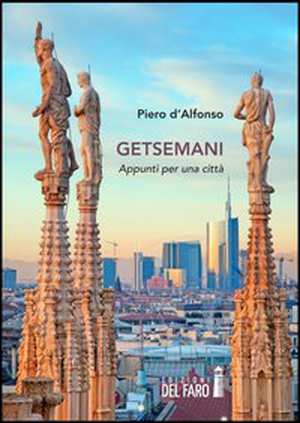 Getsemani. Appunti per una città - Librerie.coop