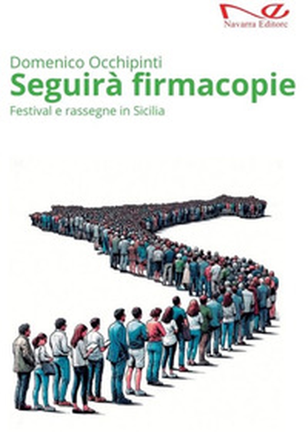 Seguirà firmacopie. Festival e rassegne in Sicilia - Librerie.coop Seguirà firmacopie. Festival e rassegne in Sicilia - Librerie.coop