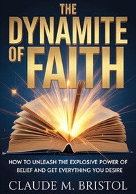 The dynamite of faith - Librerie.coop