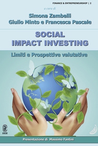 Social impact investing. Limiti e prospettive valutative - Librerie.coop