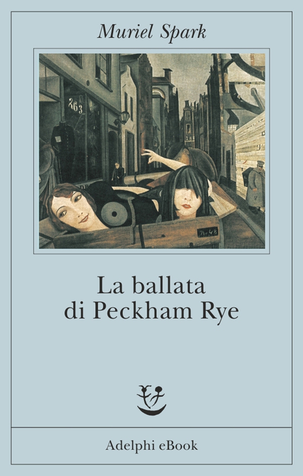 La ballata di Peckham Rye - Librerie.coop La ballata di Peckham Rye - Librerie.coop
