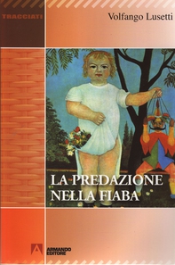 La predazione nella fiaba - Librerie.coop
