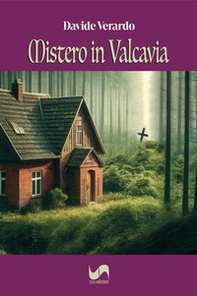 Mistero in Valcavia - Librerie.coop