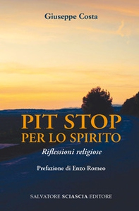 Pit stop per lo spirito. Riflessioni religiose - Librerie.coop
