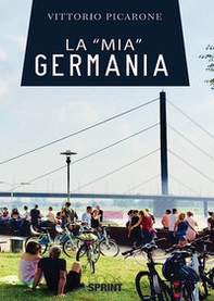 La «mia» Germania - Librerie.coop La «mia» Germania - Librerie.coop