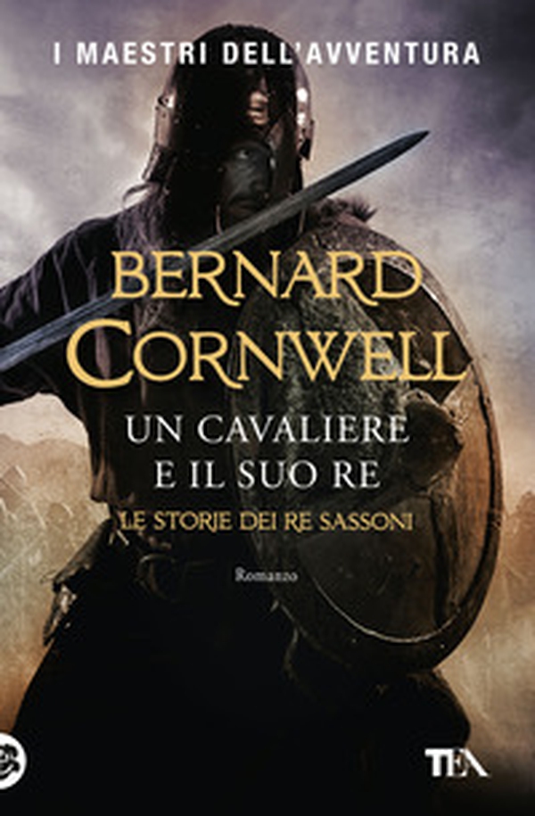 Un cavaliere e il suo re. Le storie dei re sassoni - Librerie.coop Un cavaliere e il suo re. Le storie dei re sassoni - Librerie.coop