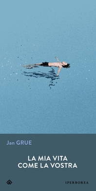 La mia vita come la vostra - Librerie.coop