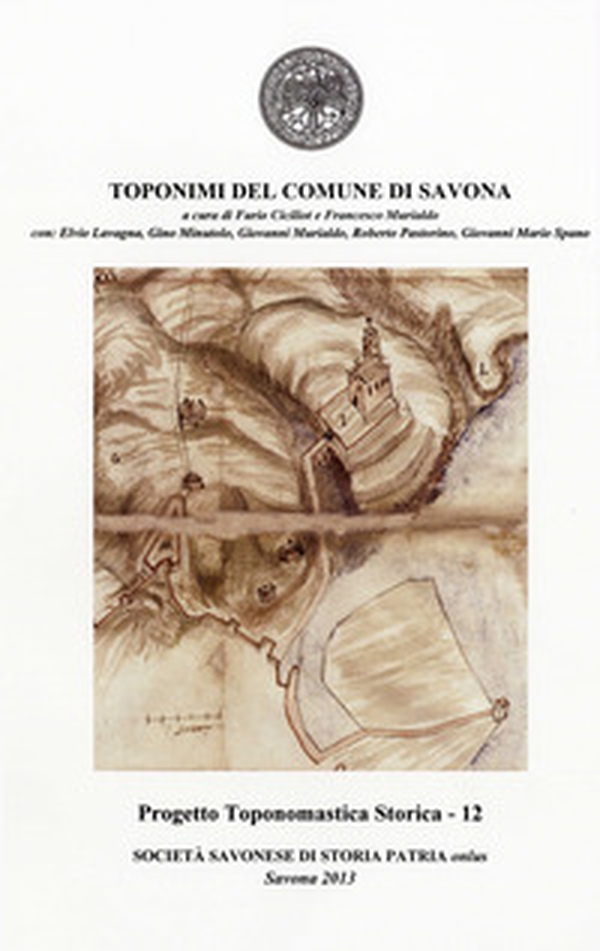 Toponimi del Comune di Savona - Librerie.coop Toponimi del Comune di Savona - Librerie.coop