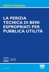 La perizia tecnica di beni espropriati per pubblica utilità - Librerie.coop