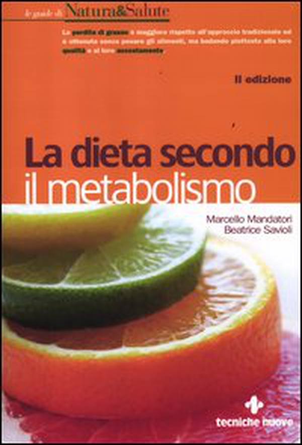 La dieta secondo il metabolismo - Librerie.coop La dieta secondo il metabolismo - Librerie.coop