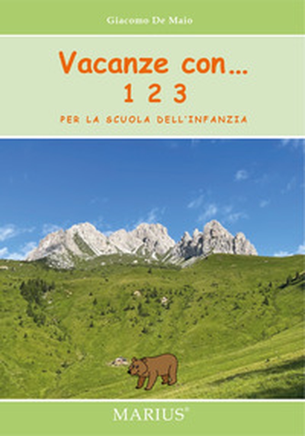 Vacanze con... 123. Per la scuola dell'infanzia - Librerie.coop Vacanze con... 123. Per la scuola dell'infanzia - Librerie.coop
