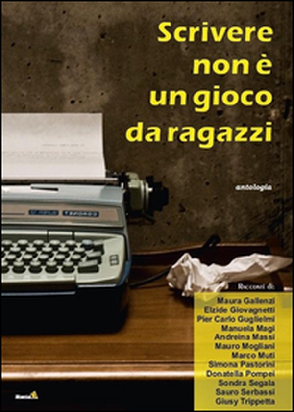Scrivere non è un gioco da ragazzi - Librerie.coop