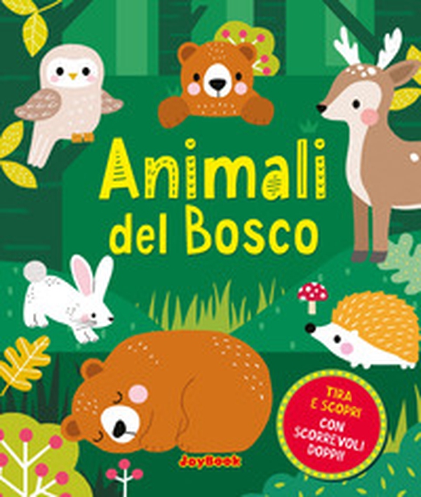 Gli animali del bosco - Librerie.coop