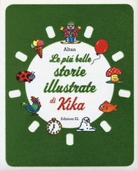 Le più belle storie illustrate di Kika - Librerie.coop
